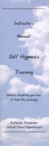 Self Hypnosis Instructor's Manual